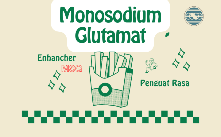 Monosodium Glutamate (MSG) Si Umami Nomor Satu