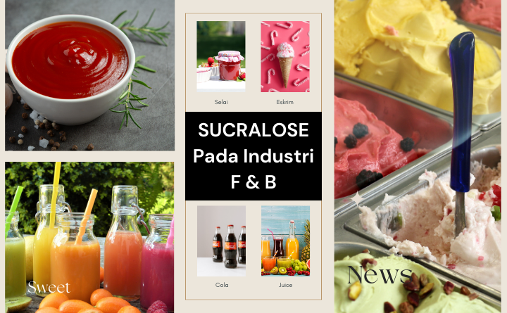 Sucralose Pada Industri F&B